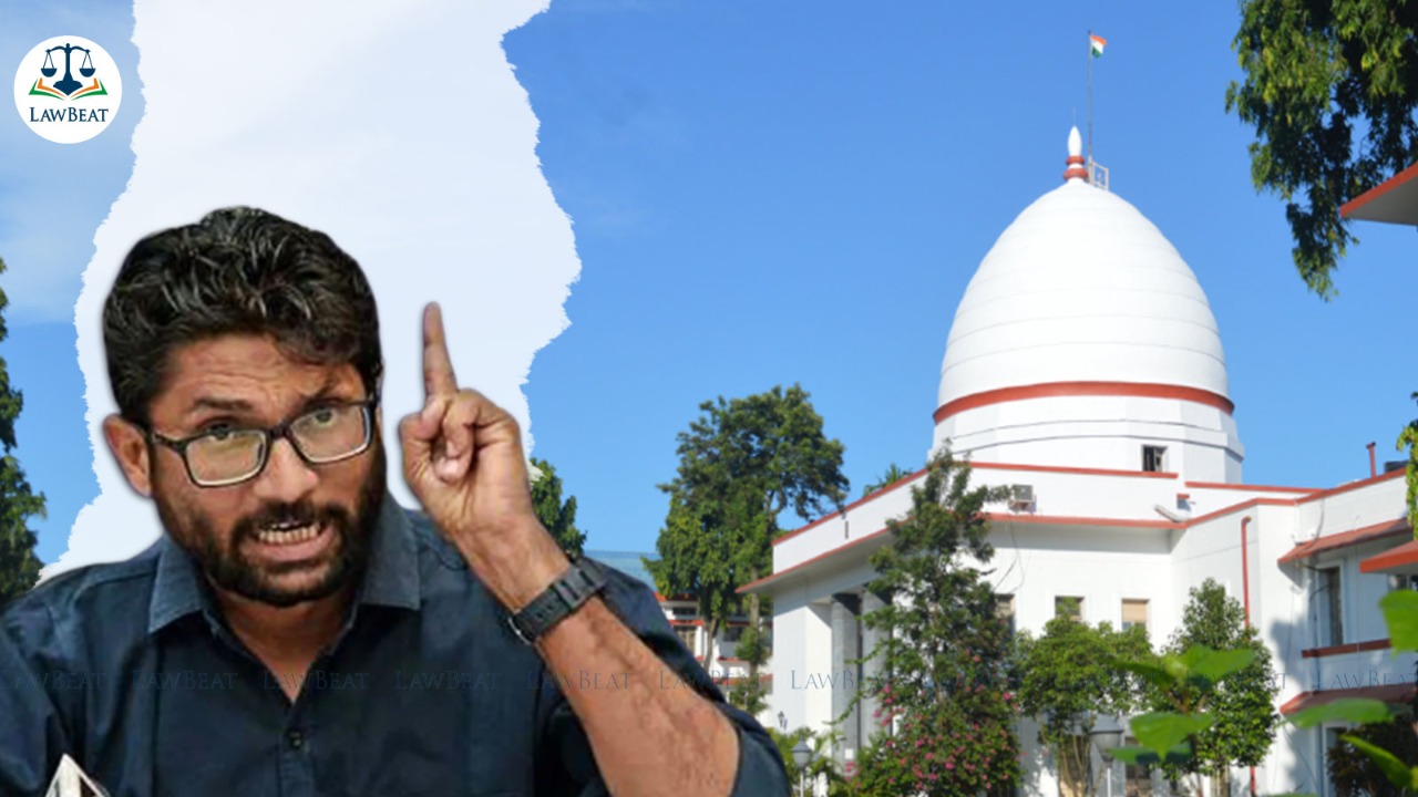 Gauhati High Court stays lower courts remarks against Assam Police in Gujarat MLA Jignesh Mevanis bail order